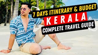 Kerala Tourist Place : Complete 7 Days Itinerary & Budget | 2024