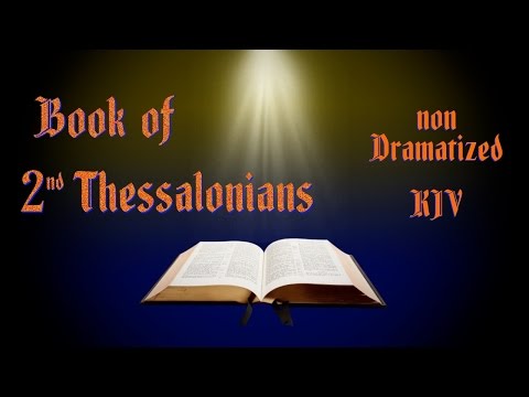 2 Thessalonians KJV Audio Bible with Text