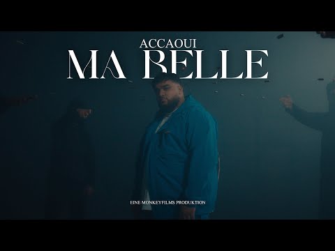 ACCAOUI - MA BELLE (prod. by achProdd) [Official Video]