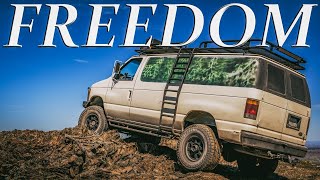 4x4 Van Life - Freedom is Necessary