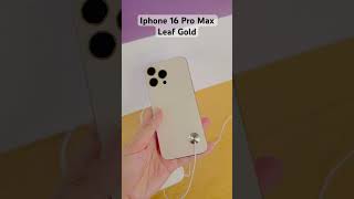 Iphone 16 Pro Max Gold Leaf 🍁 #appleintelligence #16promax