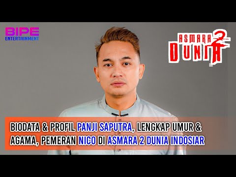 BARU! Biodata & Profil Panji Saputra, Lengkap Umur & Agama, Pemeran Nico di Asmara 2 Dunia Indosiar