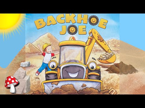 🚜 Backhoe Joe (Read Aloud books for children) | Storytime Trucks *Miss Jill dump truck construction