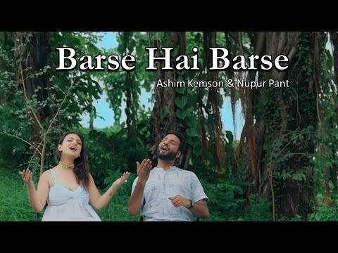 Barse hai Barse   |   Nupur Pant  |  Ashim Kemson