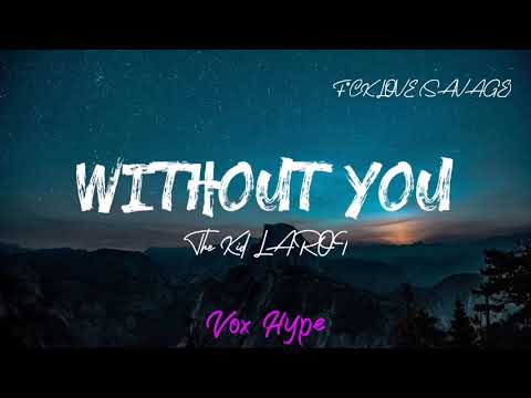 The Kid LAROI - WITHOUT YOU (Lyrics)