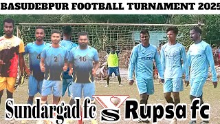 Basudebpur (baliapal) football tournament 2025।।rupsa vs barakand fc 2025