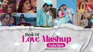 Best Of Love Mashup | #lovemashup  | Love Mashup 2023 | Non-stop Jukebox | Best of Travelling Songs