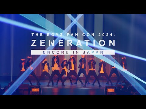 THE BOYZ FAN CON 2024 : ZENERATION  ENCORE IN JAPAN