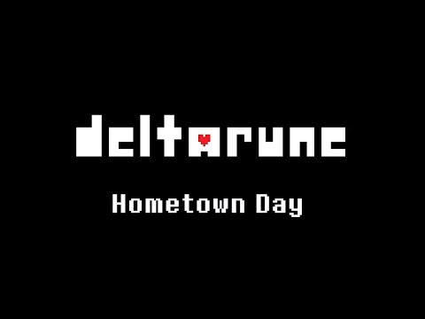 DELTARUNE OST - Hometown Day (10 Hours)