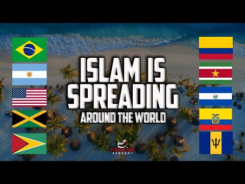 ISLAM IS SPREADING FAR AND WIDE (AMERICAS & CARIBBEAN)