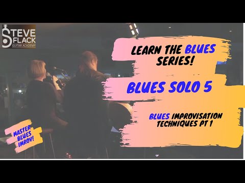 Learn How To Guitar Improvise The Blues: Solo 5