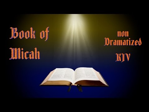 Micah KJV Audio Bible with Text