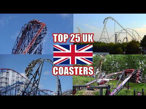 Top 25 Roller Coasters in the United Kingdom