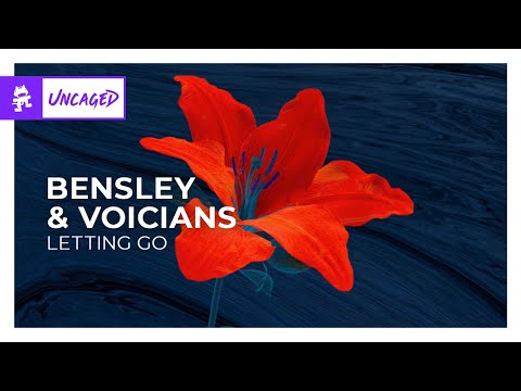 Bensley & Voicians - Letting Go [Monstercat Release]