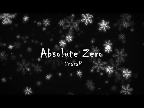 Absolute Zero【UtataP】【EDM/Vocal DubStep】