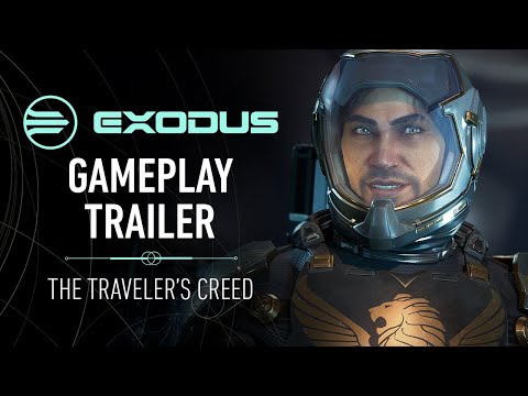 EXODUS Gameplay Trailer: 'The Traveler's Creed'