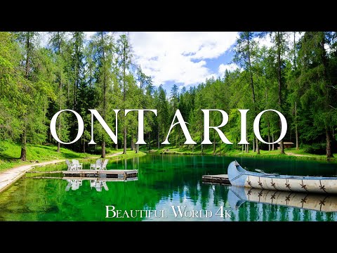 Ontario 4K – A Land Of Endless Lakes, Mighty Falls, And Timeless Forests – Piano Music