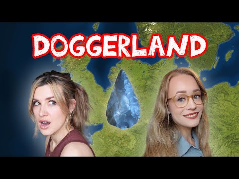 DOGGERLAND - The European Atlantis?