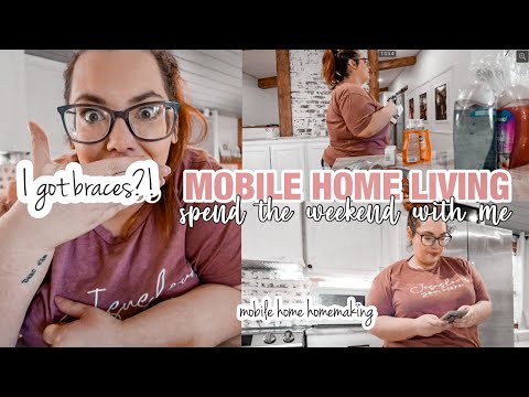 GETTING BRACES AT 33 YEARS OLD |MOBILE HOME LIVING WEEKEND VLOG | double wide mobile home homemaking