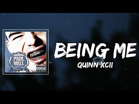 Quinn XCII - Being Me Lyrics