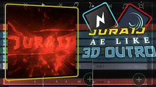 @juraijeditzz like 3D outro in After Motion and Node Video | Alight Motion | Node Video