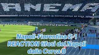 Napoli-Fiorentina 2-1 sintesi live// REACTION tifosi del Napoli dalla Curva B 9/03/25 4K