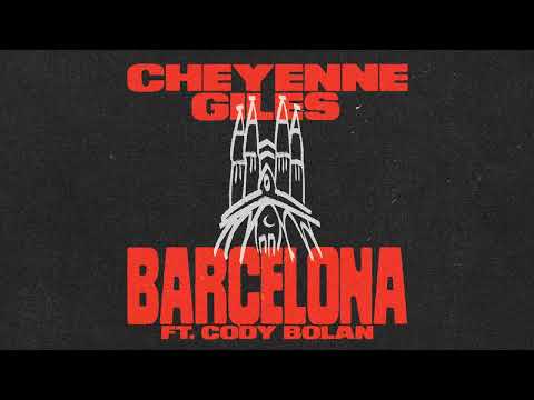 Cheyenne Giles - Barcelona (feat. Cody Bolan) (Visualizer)