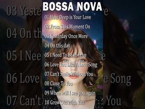 🍅Best Of Bossa Nova Covers Love Songs 🍹Bossa Nova Songs Collection