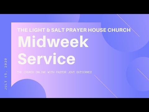 MIDWEEK SERVICE: WHEN GOD POUR OUT HIS WRATH (CONTINUATION) - JULY 15, 2020 | TLSPHC