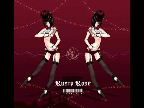 Rusty Rose / code_418