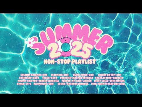 Summer 2025 Non-stop Playlist