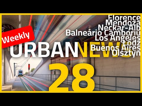 Rail tunnels in Łódź | Tallest tower in Brazil | Battery trams in Florence | Urban News 28