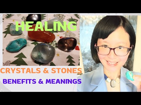 Crystals & Stones 101 | Benefits & Healing Properties_Part 3