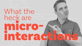 An introduction to microinteractions