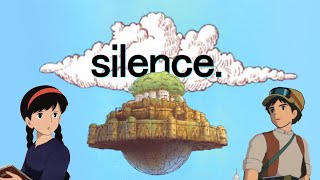 The Power Of Silence - Laputa: Castle In The Sky