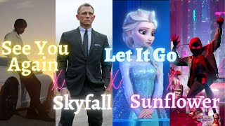 See You Again x Skyfall x Let It Go x Sunflower | Mashup