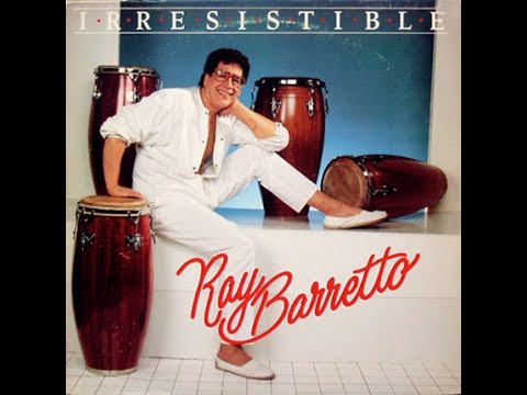 RAY BARRETTO  -  IRRESISTIBLE