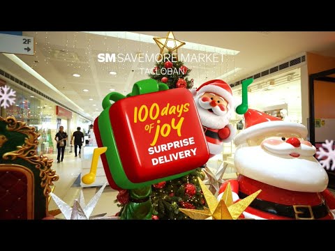 100 Days of Joy with SM Savemore Tacloban | #MerriestChristmasatSM