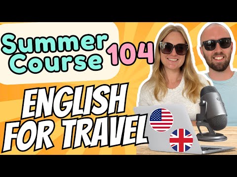 Class 104 - Expand Your Vocabulary For Making Travel Plans - Speaking Practice with Native English