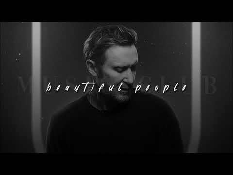 David Guetta + Sia, Beautiful People | slowed + reverb |