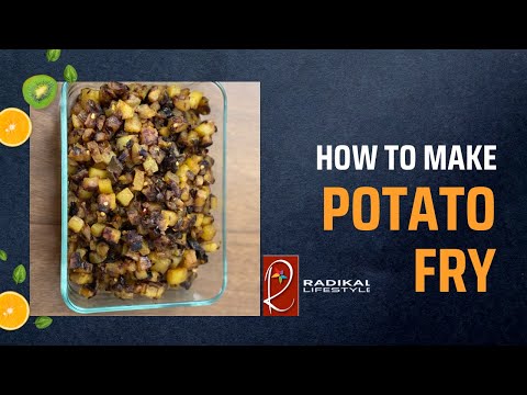 Ep. 8 | Potato Fry | Indian Style | Super Easy