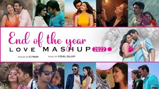 End Of The Year Love Mashup 2024❤️ DJ Rash Visual Galaxy Love Mashup 2022 Bollywood Lofi Love lyrics