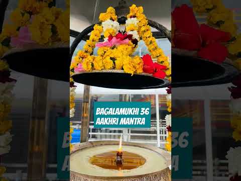 Maa Bagalamukhi 36 aakhri Mantra uchharan