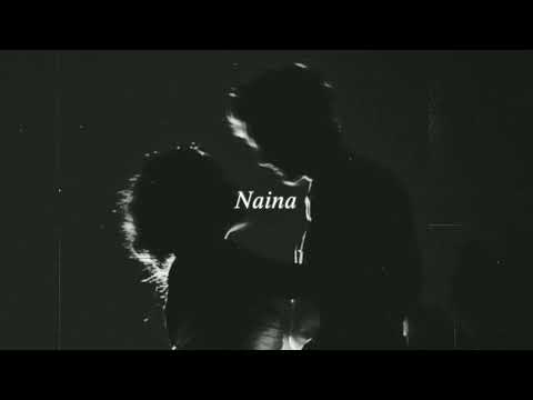 naina (slowed + reverb) | gori tere pyaar mein