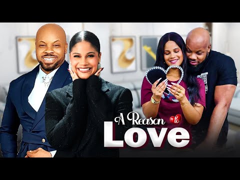 A REASON TO LOVE (Full Movie) SHINE ROSMAN, KACHI NNOCHIRI, BRYAN | 2025 NIGERIAN MARRIAGE MOVIE