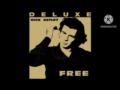 Rick Astley - Free (Deluxe Edition - 2024 Remaster) Full Album