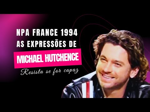 AS EXPRESSÕES DE MICHAEL HUTCHENCE 10-1994 NPA France