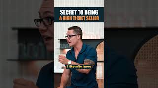 Secret To Being A High Ticket Seller