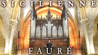 FAURÉ - SICILIENNE Op. 78 - ORGAN SOLO - JONATHAN SCOTT (CAVAILLÉ-COLL - SAINT-JACQUES BERGERAC)