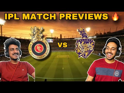 IPL Match Previews - RCB Vs KKR